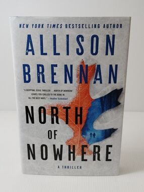 4 For $12 Allison Brennan "North of Nowhere" *First Edition*